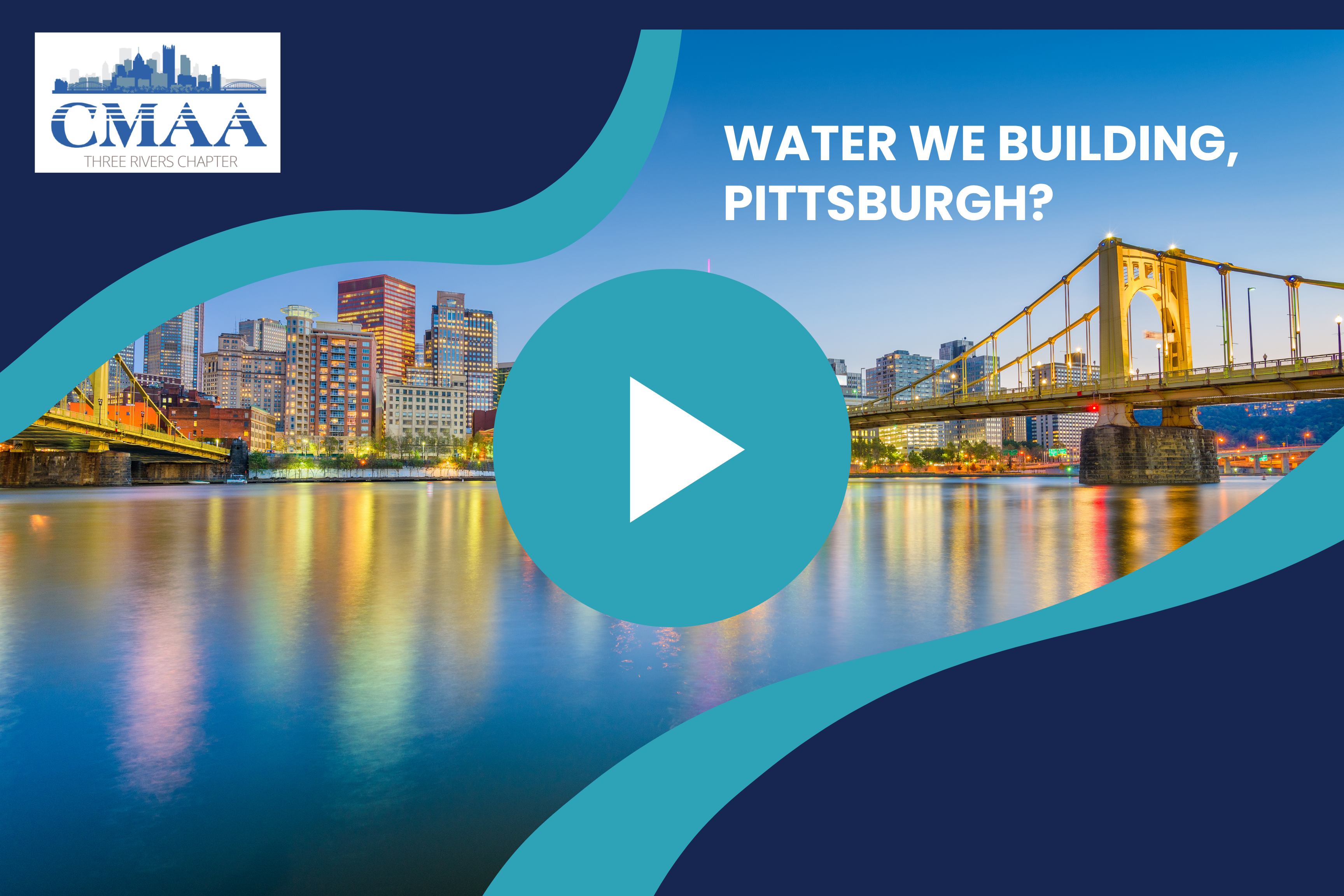 Water We Building, Pittsburgh video image with Play button just city